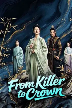 From Killer to Crown