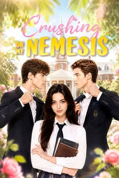 Crushing on My Nemesis