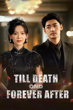 Till Death and Forever After(DUBBED)