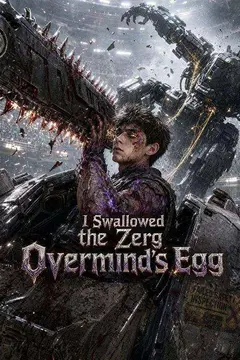 I Swallowed the Zerg Overmind's Egg