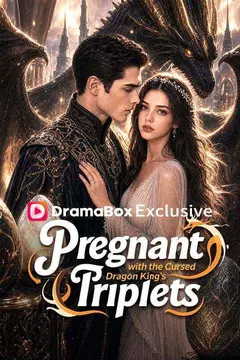 Pregnant with the Curse Dragon King's Triplets