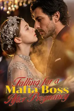 Falling for a Mafia Boss After Pregnancy