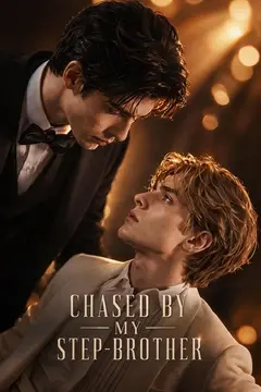 Chased by My Step‑brother