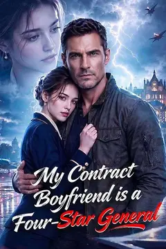My Contract Boyfriend is a Four-Star General