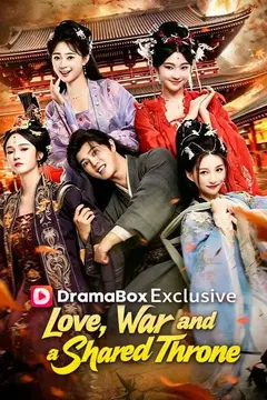 Love, War and a Shared Throne