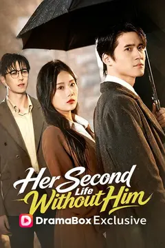 Her Second Life Without Him