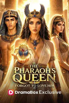 The Pharaoh's Queen Forgot to Love Him