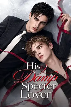 His Damp Specter Lover