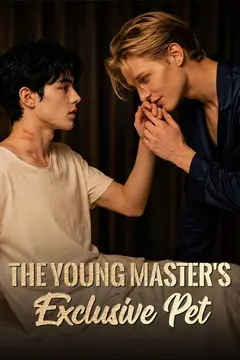 The Young Master's Exclusive Pet