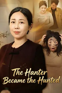 The Hunter Became the Hunted
