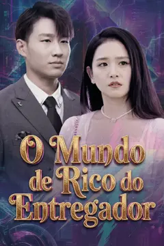 O Mundo de Rico do Entregador