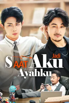 Saat Aku Jadi Ayahku