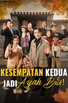 Kesempatan Kedua, Menjadi Ayah yang Baik!