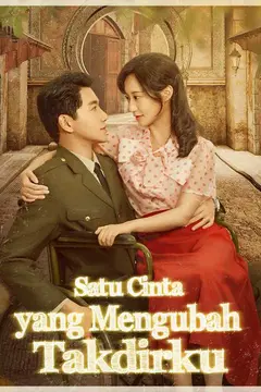 Satu Cinta yang Mengubah Takdirku