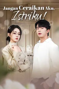 Jangan Ceraikan Aku, Istriku!