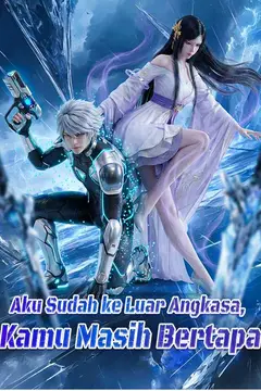 Aku Sudah ke Luar Angkasa, Kamu Masih Bertapa