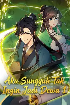 Aku Sungguh Tak Ingin Jadi Dewa 1