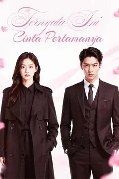 Ternyata Ini Cinta Pertamanya