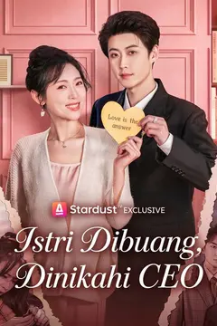 Istri Dibuang, Dinikahi CEO
