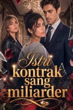 Istri kontrak sang miliarder