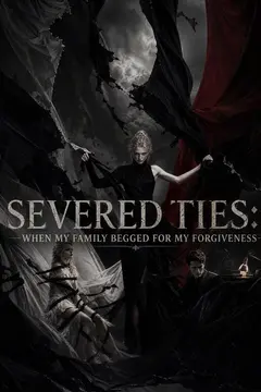 Severed Ties: When They Begged for My Forgiveness