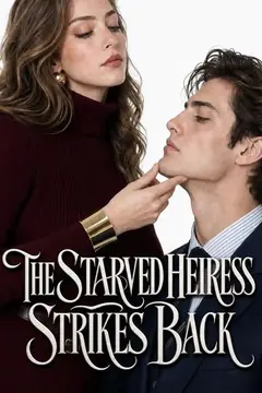 The Starved Heiress Strikes Back