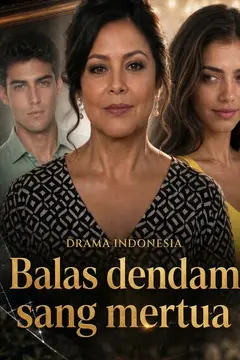 Balas dendam sang mertua