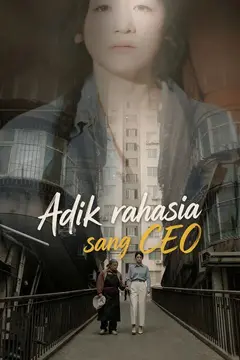 Adik rahasia sang CEO