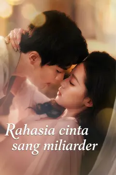 Rahasia cinta sang miliarder