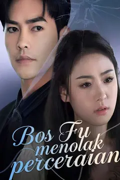 Bos Fu menolak perceraian
