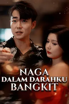 Naga dalam Darahku Bangkit