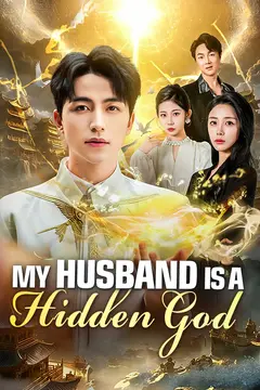 My Husband Is A Hidden God