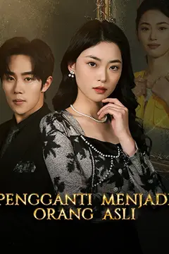 Pengganti Menjadi Orang Asli