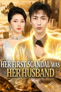 Her First Scandal Was Her Husband