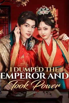 I Dumped the Emperor and Took Power