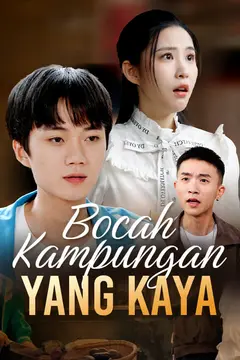 Bocah Kampungan yang Kaya