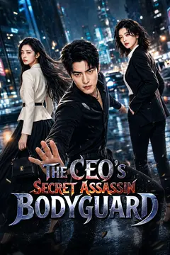 The CEO’s Secret Assassin Bodyguard