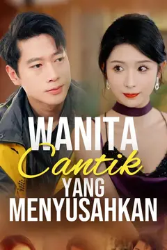 Wanita cantik yang menyusahkan