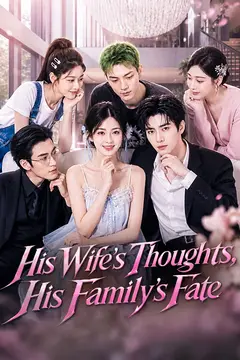 His Wife's Thoughts, His Family's Fate