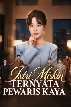 Istri Miskin Ternyata Pewaris Kaya