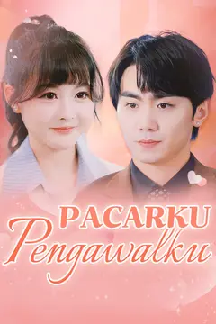 Pacarku Pengawalku
