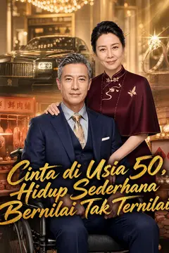 Cinta di Usia 50, Hidup Sederhana Bernilai Tak Ternilai