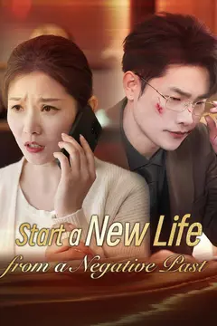 Start a New Life from a Negative Past