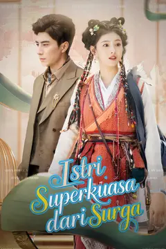 Istri Superkuasa dari Surga