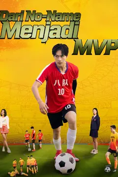 Dari No-Name Menjadi MVP