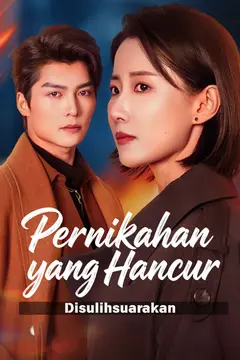 (Disulihsuarakan) Pernikahan yang Hancur
