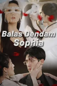 Balas Dendam Sophia