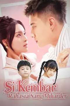 Si Kembar Rahasia Sang Miliarder