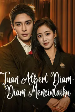 Tuan Albert Diam-Diam Mencintaiku