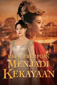 Raja Perempuan menjadi kekayaan